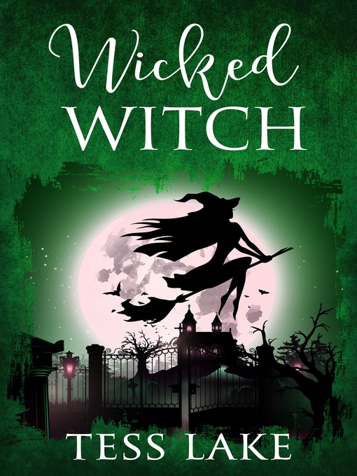 Title details for Wicked Witch by Tess Lake - Available